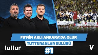 Fenerbahçe rotasyon yapar, Beşiktaş Kiev’i yener | Serdar & Sinan & Irmak| Tutturanlar Kulübü #1