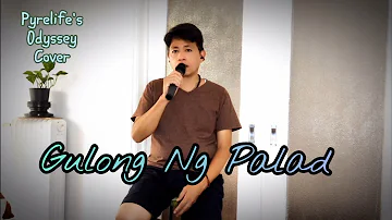 Gulong Ng Palad - Eugene Villaluz/Eva Eugenio/Renz Verano/Jerome Sala - Pyrelife's Odyssey Cover