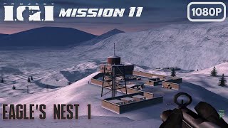 IGI 1 - Mission 11 - Eagle's Nest 1 Gameplay [1440p 60fps]