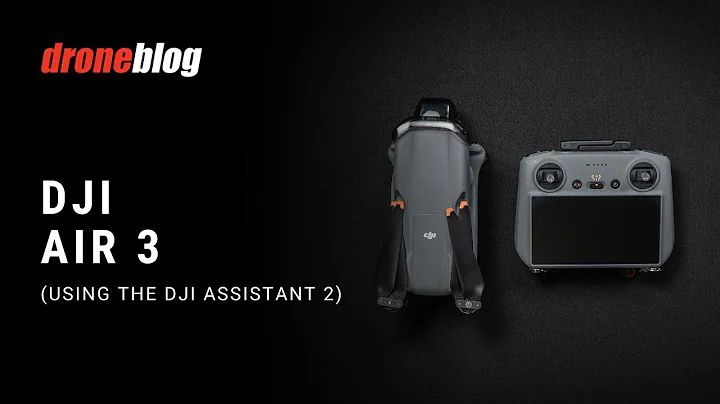 DJI Air 3/3S - Using the DJI Assistant 2 Software