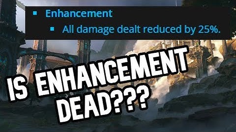 So Enhancement Shaman got nerfed...