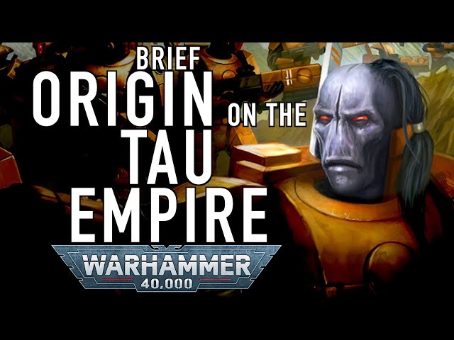 Who created the Tau in Warhammer 40000? –