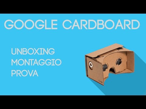 Video: Google Rivela Cardboard, La Versione Poco Costosa Dell'azienda Sulla Realtà Virtuale