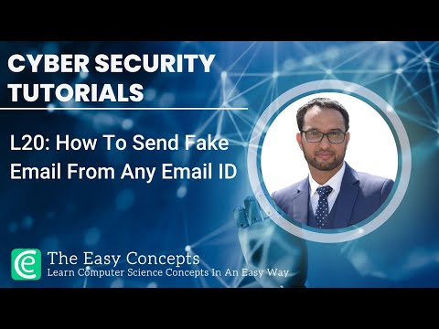 Cyber Security Tutorials | L20: How To Send Fake Email From Any Email ID | The Easy Concepts