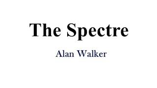 Alan walker the spectre lyric terjemahan