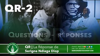 QR 2- La Responsabilité de l'homme sur terre | Réponse de S Ndiaga Diop à Pr Moustapha Guirassi