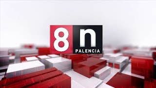 Noticias 21:00 (31 Mayo 2024) La 8 Palencia CyLTV