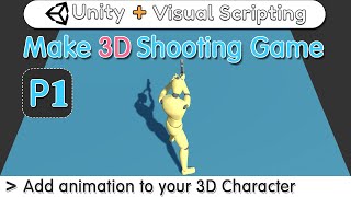 Learn to make PUBG 3D shooting game with No Code - Part 1 | Unity with basic Visual Scripting
