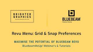 Revu Grid & Snap Preferences: Everything you need to know - Brighter Graphics' Revu Video Tutorials