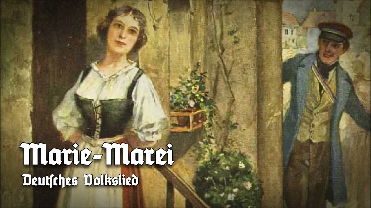 »Marie-Marei« • Deutsches Volkslied