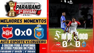 Auto Esporte vs Cruzeiro de Itaporanga | Melhores Momentos | Campeonato Paraibano 2ª Divisão 2026