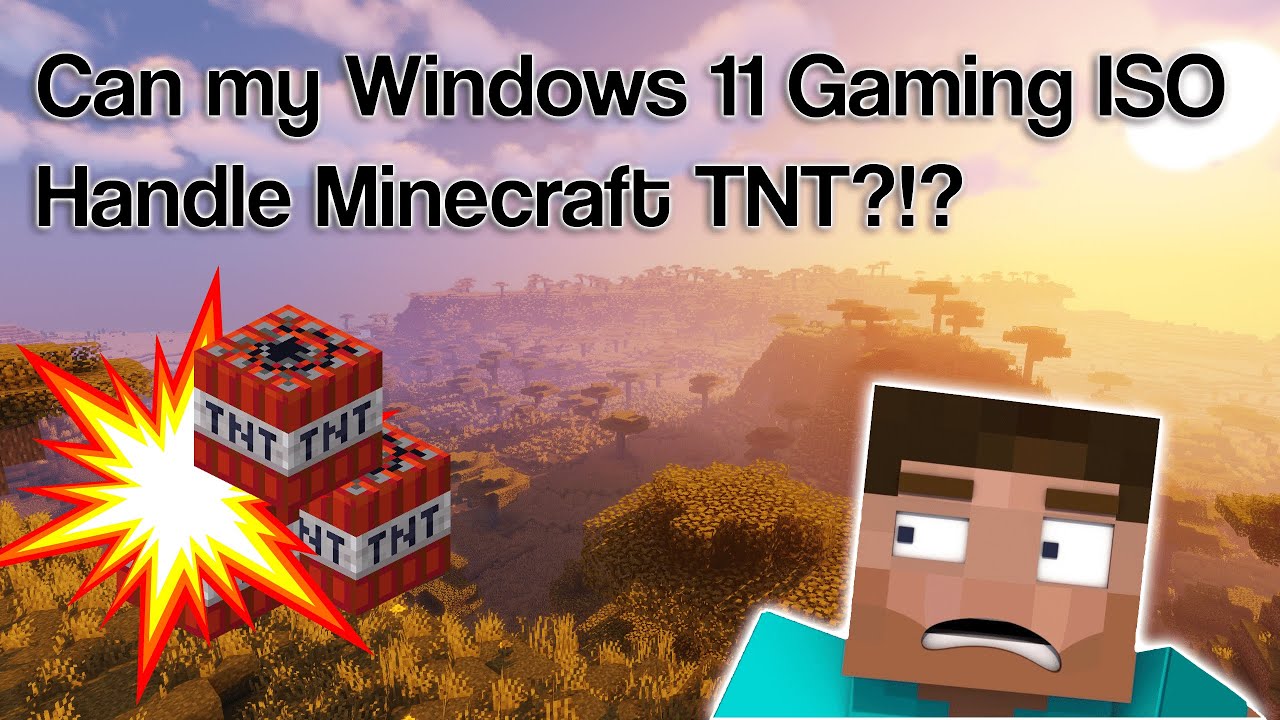 Can My Windows 11 Gaming ISO Handle Minecraft TNT?!? | Minecraft FPS ...