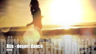 Büx - desert dance