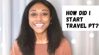 How I Started as Travel Physical Therapist