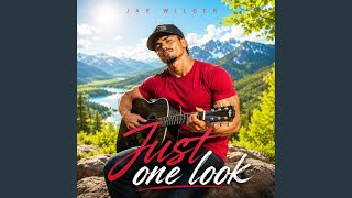 Just one look