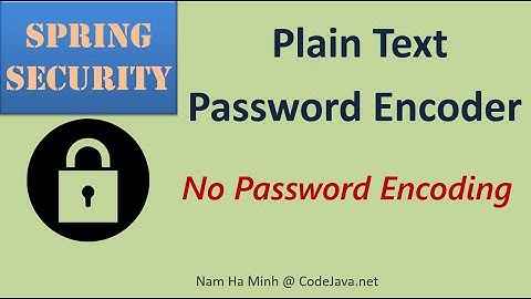 Spring Security Plain Text Password Encoder - No Password Encoding