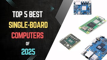 Top 5 Best Single-Board Computers of 2025