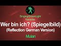 Mulan Wer Bin Ich Spiegelbild Karaoke SGL 194 