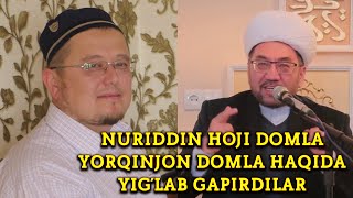 YORQINJON DOMLA VAFOTLARI HAQIDA DOMLA YIG'LAB YUBORDILAR