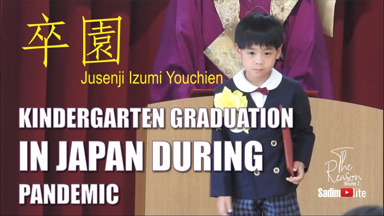🇯🇵 Ceremony │ Kindergarten Graduation in Japan During Pandemic  │ パンデミック中の日本の卒園 Ⓢ