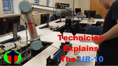 Robotics Technician Explains How the Universal Robots UR-10 Works