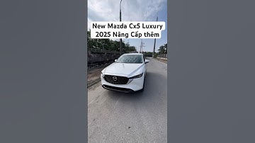 New Mazda Cx5 Luxury 2025 trang bị đầy đủ ADAS. Nâng cấp thêm cảm biến áp suất lốp giữ nguyên giá