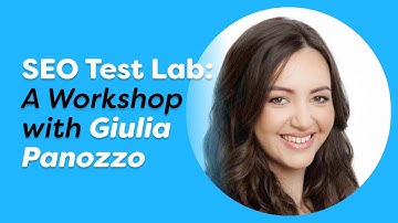 SEO Testing Workshop with Giulia Panozzo: How to Do A/B Tests #SEO #seotraining #seotutorial