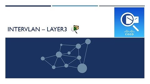 Tutorial Konfigurasi Intervlan - Swicth Layer 3
