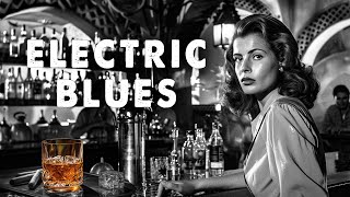 Electric Blues - Where Soul Meets Soul in a Melodic Fusion of Blues | Blues Harmony
