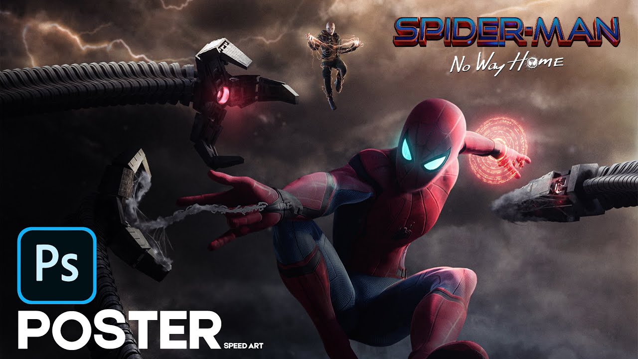 Spider-Man : No Way Home Poster - Photo Manipulation - SpeedArt