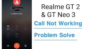 Realme GT 2 & GT Neo 3 incoming & Outgoing Calls Not Working Problem Solve