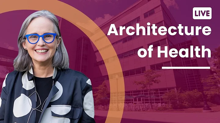 Architecture of Health: The Annual Zeidler-Evans Lecture by Annemarie Adams