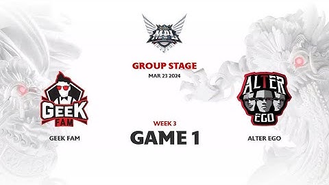 Alter Ego bs Geek Fam GAME 1 MPLID S13 | AE VS GEEK