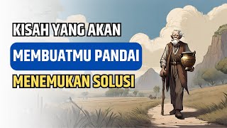 Menemukan Solusi dari Masalah Apapun - Kisah Inspiratif