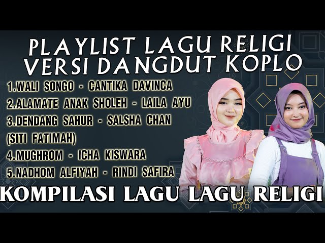 Full Album Lagu Religi - Wali Songo X Alamate Anak Sholeh class=