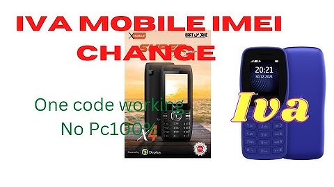 iva Mobile IMEI change code/iva IMEI unlock working code