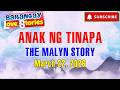 ANAK NG TINAPA - MALYN _ BARANGAY LOVE STORIES _ PAPA DUDUT STORIES _ MARCH 22, 2026