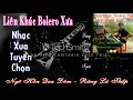 Lk bolero xua cuc hay || lk bolero band cuc hay || lk rumba band test loa || lk rumba bolero band