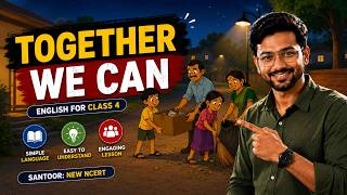 Together We Can | English for Class 4 (Santoor: New NCERT)