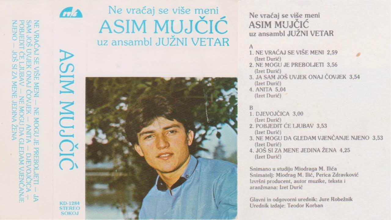 Asim Mujčić  -  Ne vraćaj se više meni - Prvi muzički album - 1985 - Audio