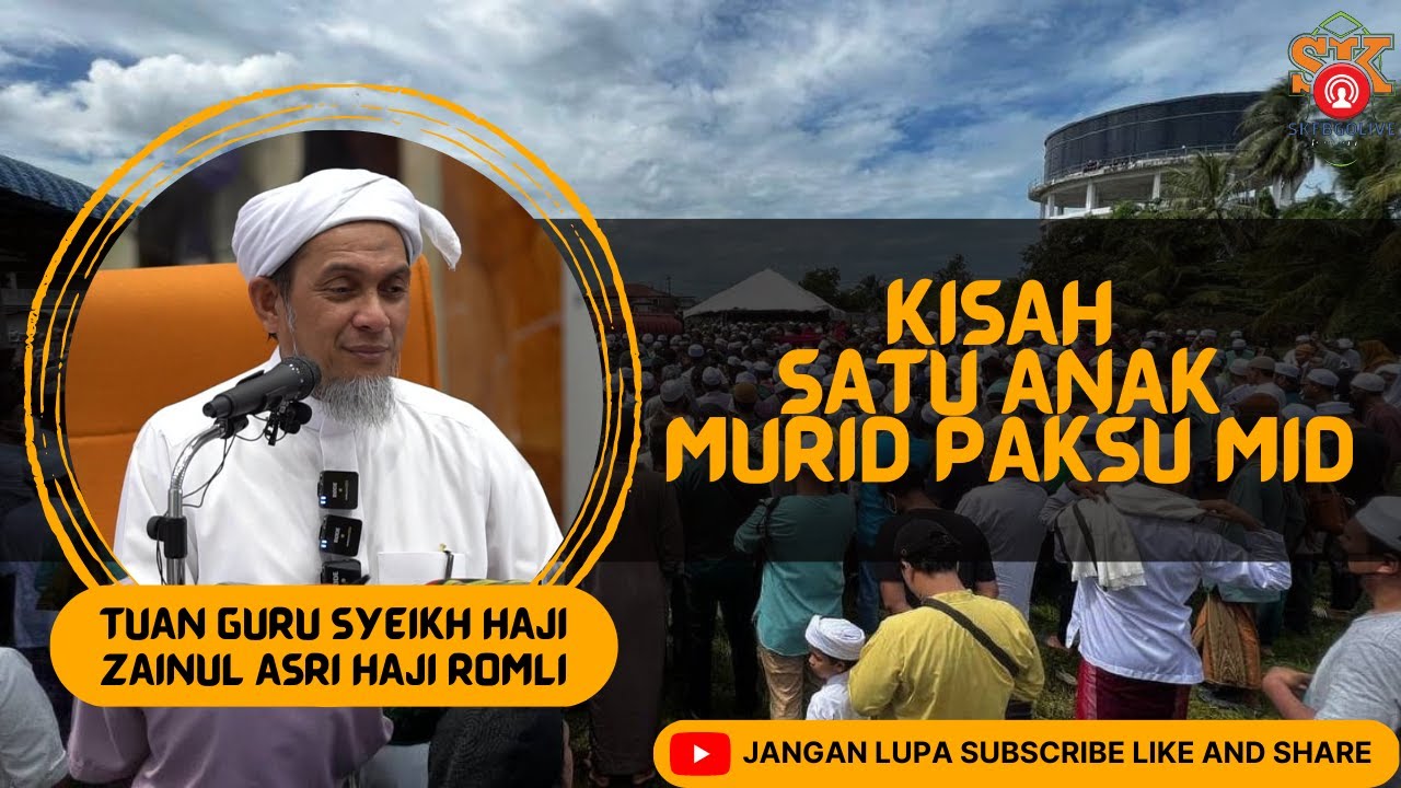 Tuan Guru Syeikh Zainul Asri ᴴᴰl Kisah Satu Anak Murid Paksu Mid