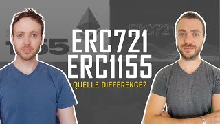 Erc721 - Erc1155 : Quelle Différence