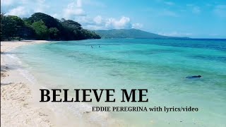 BELIEVE ME by Eddie Peregrina with lyrics/video