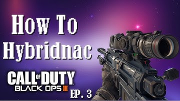 How to Hybridnac on BO3/Trickshot Tutorial