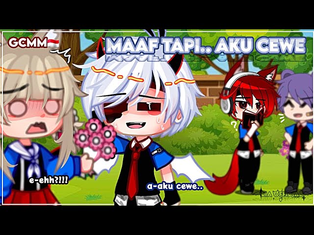 Maaff Tapi.. Aku Cewe👩🏻「 Gacha Club 🇮🇩 」• ⚠️13+ • Original by Me! • || BUKAN GEY!! || class=