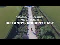 Great houses castles and gardens in irelands ancient east