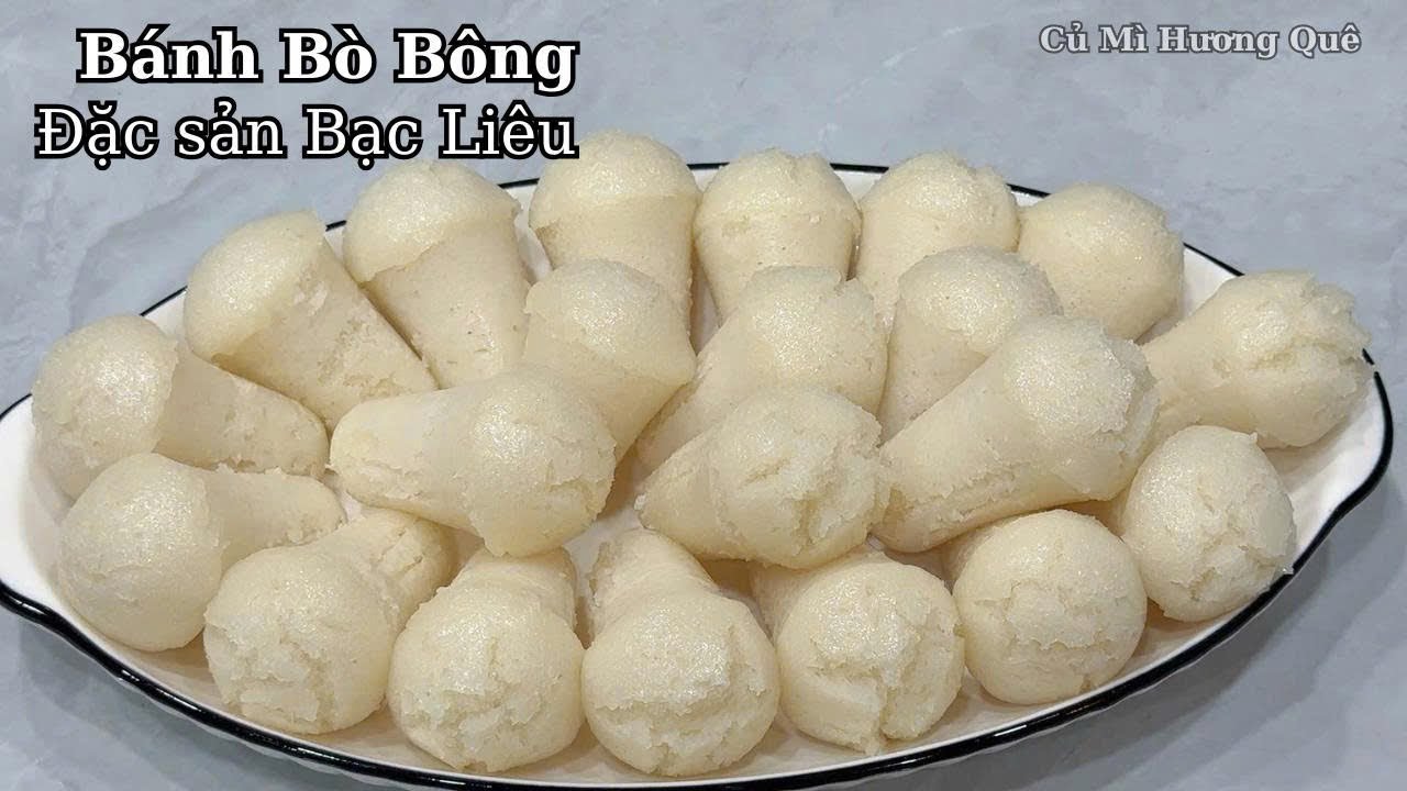 Bánh Bò Bông đặc sản Bạc Liêu đang rất hot béo thơm ngon từ cốt dừa mẹ bồng con với 2 công thức làm