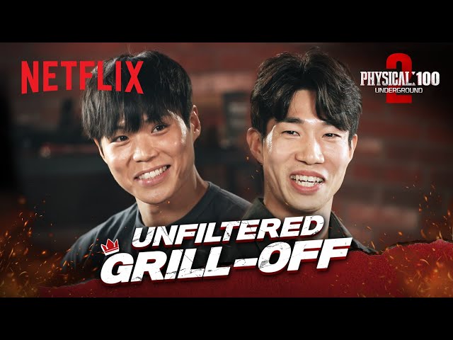 Diss battle with the finalists of Physical: 100 S2 | UNFILTERED GRILL-OFF | Netflix [ENG SUB] class=
