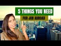 5 REAL things you need to get a job abroad | I bet you don't know these | Nidhi Nagori