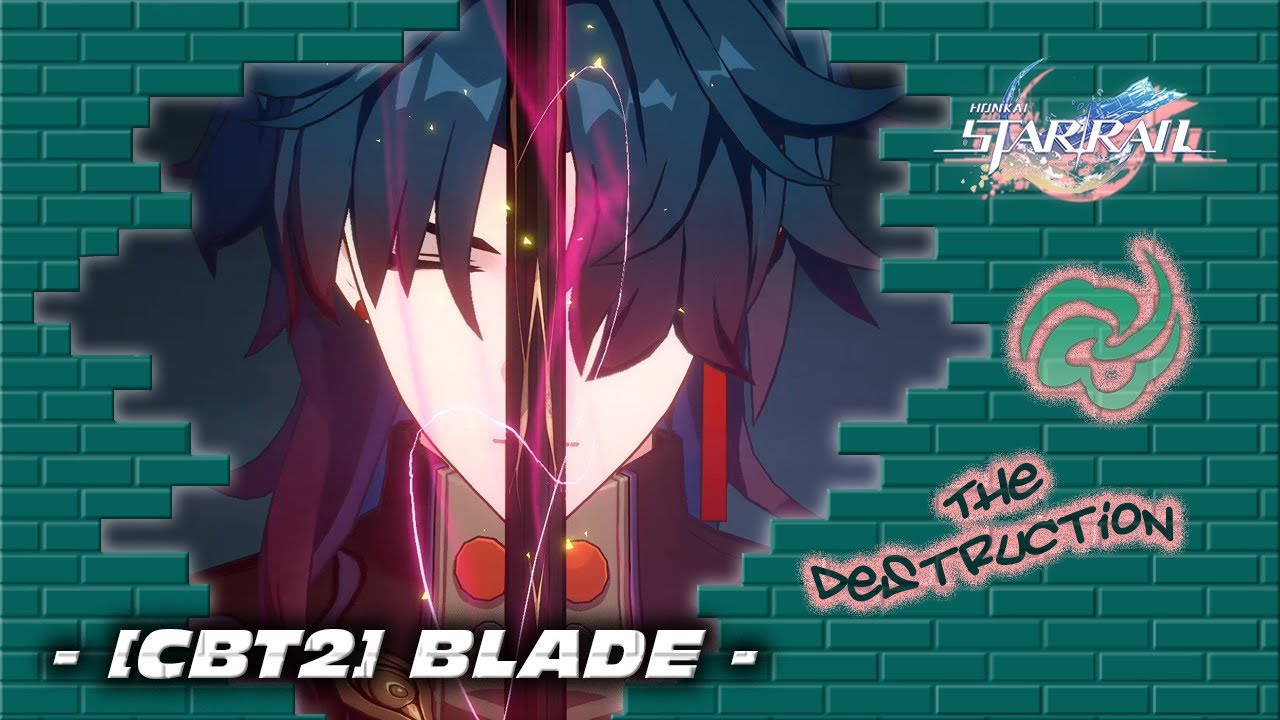 BLADE - Ultimate, idle y algo más [CBT2] | Honkai: Star Rail - YouTube